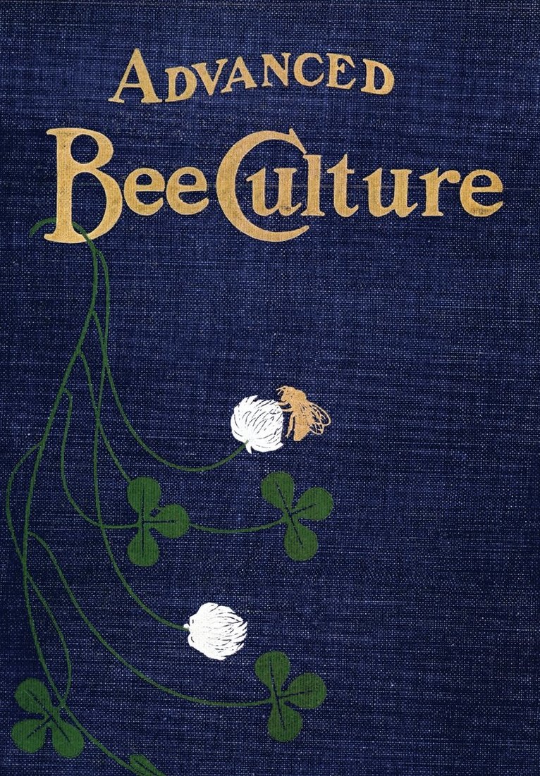 Advanced Bee-Culture 1