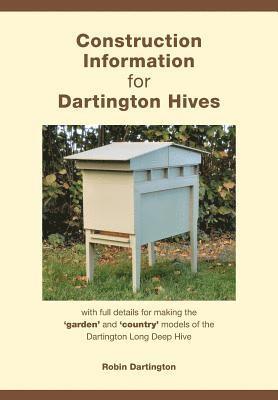 Construction Information for Dartington Hives