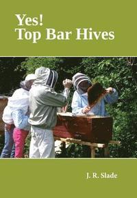 bokomslag Yes! Top Bar Hives