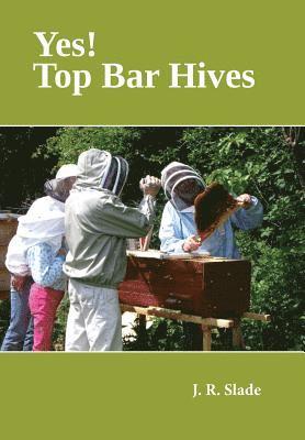 Yes! Top Bar Hives
