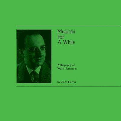 Musician For A While