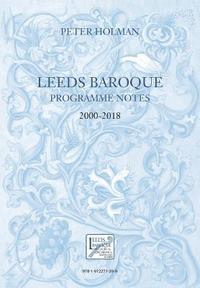 bokomslag Leeds Baroque Programme Notes 2000-2018