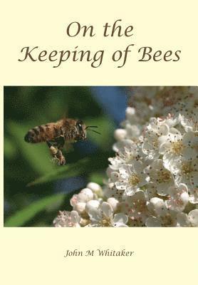 bokomslag On the Keeping of Bees