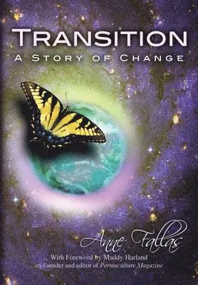 Anne Fallas - Transition - A Story of Change, Häftad. Tillgänglighet: Lägg i varukorg