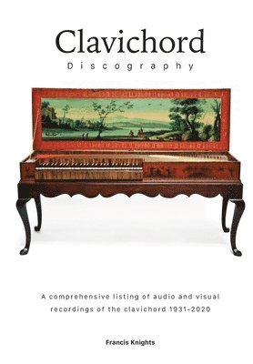 Francis Knights - Clavichord Discography, Häftad