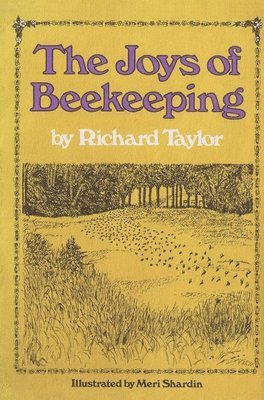The Joys of Beekeeping 1