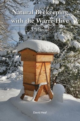 bokomslag Natural Beekeeping with the Warre Hive