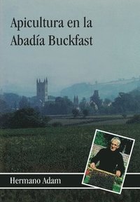 bokomslag Apicultura en la Abada Buckfast