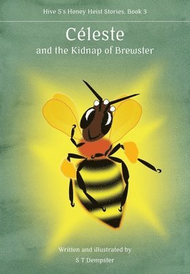 bokomslag Ce?leste, and the Kidnap of Brewster