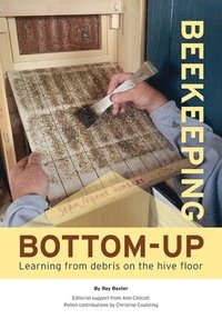 bokomslag Bottom-Up Beekeeping
