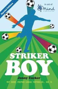 bokomslag Striker Boy (in aid of Mind)