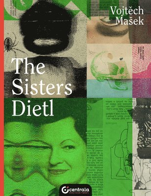 bokomslag The Sisters Dietl