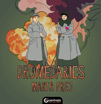 Dromedaries, Inbunden
