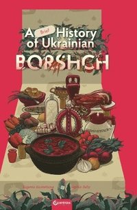 bokomslag Brief History of Ukrainian Borshch
