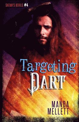 Targeting Dart (Satan's Devils MC #4) 1