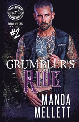 Manda Mellett - Grumbler's Ride (Satan's Devils MC San Diego #2), Häftad