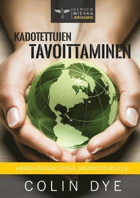 bokomslag Kadotettujen tavoittaminen