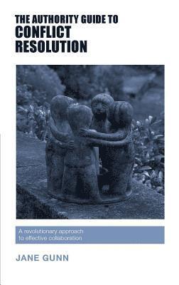 bokomslag Authority Guide to Conflict Resolution