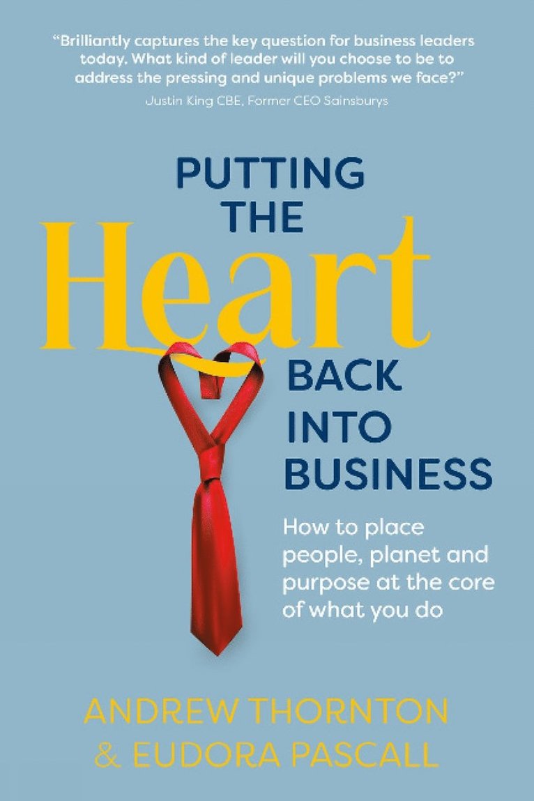 Andrew Thornton, Eudora Pascall, Andrew (Author) Thornton - Putting the Heart Back into Business, Häftad