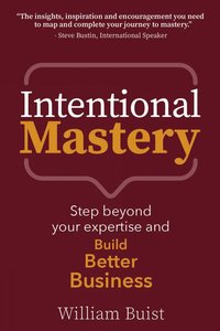 bokomslag Intentional Mastery
