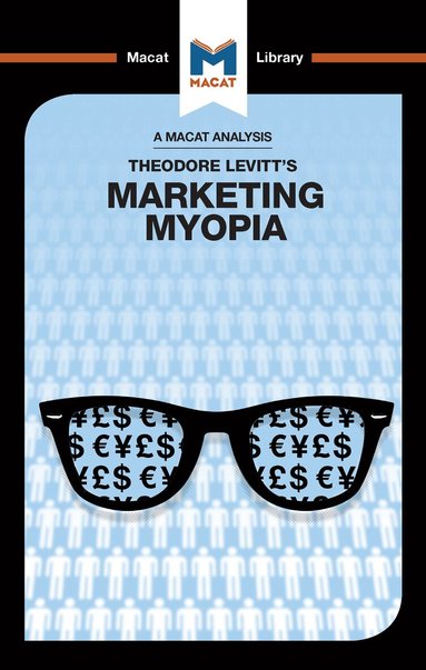 Monique Diderich - Marketing Myopia, Inbunden