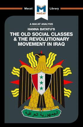 Dale J. Stahl - Analysis of Hanna Batatu's The Old Social Classes and the Revolutionary Movements of Iraq, Inbunden