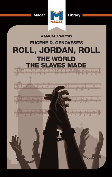 Cheryl Hudson, Eva Namusoke - Analysis of Eugene Genovese's Roll, Jordan, Roll, Inbunden