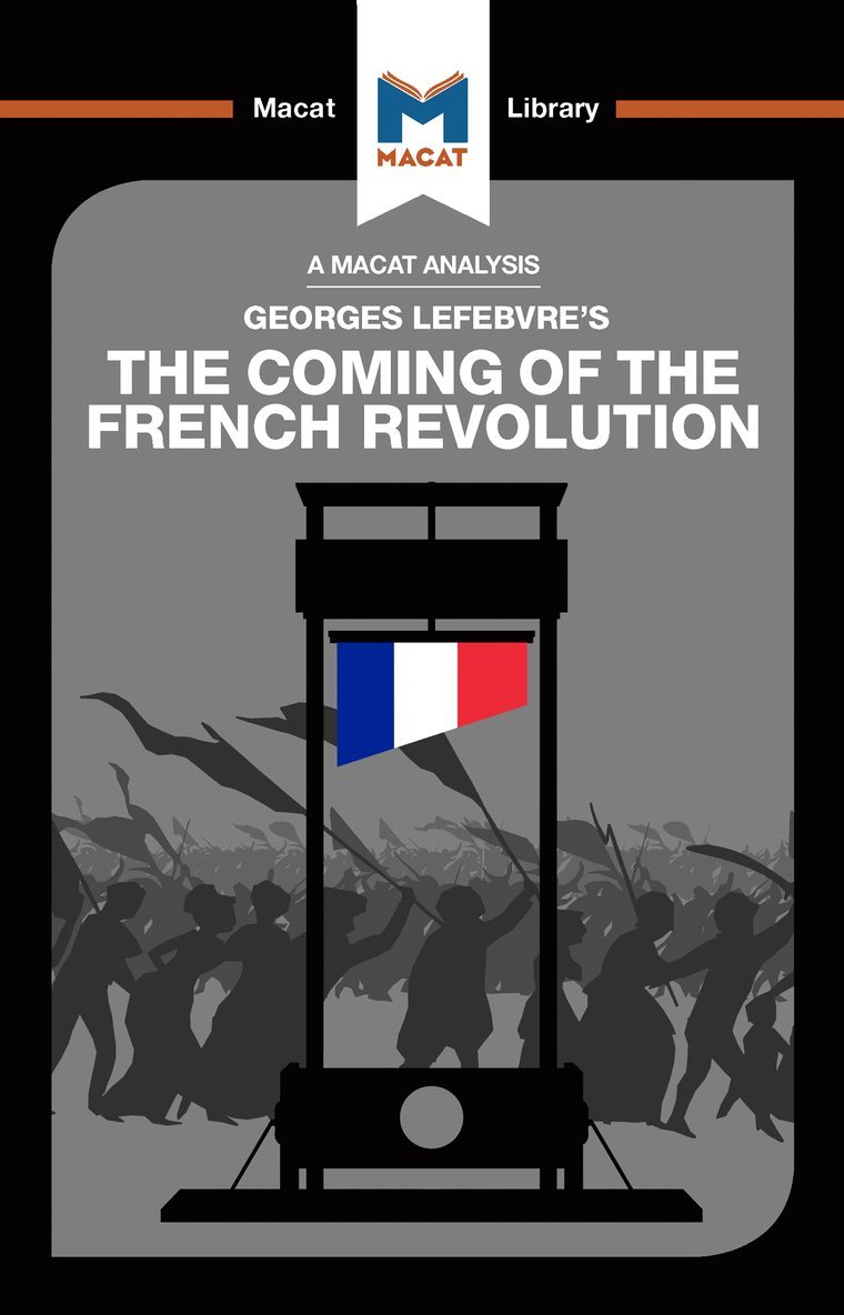 Analysis of Georges Lefebvre's The Coming of the French Revolution