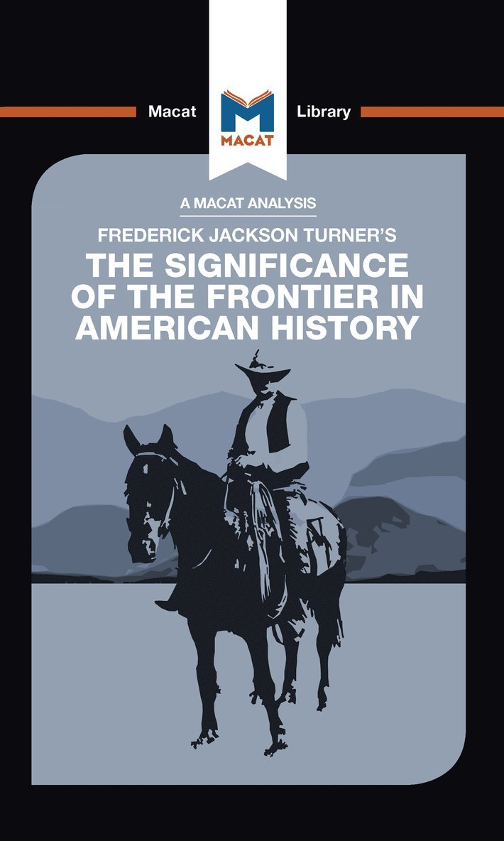 Joanna Dee Das, Joseph Tendler - Analysis of Frederick Jackson Turner's The Significance of the Frontier in American History, Inbunden