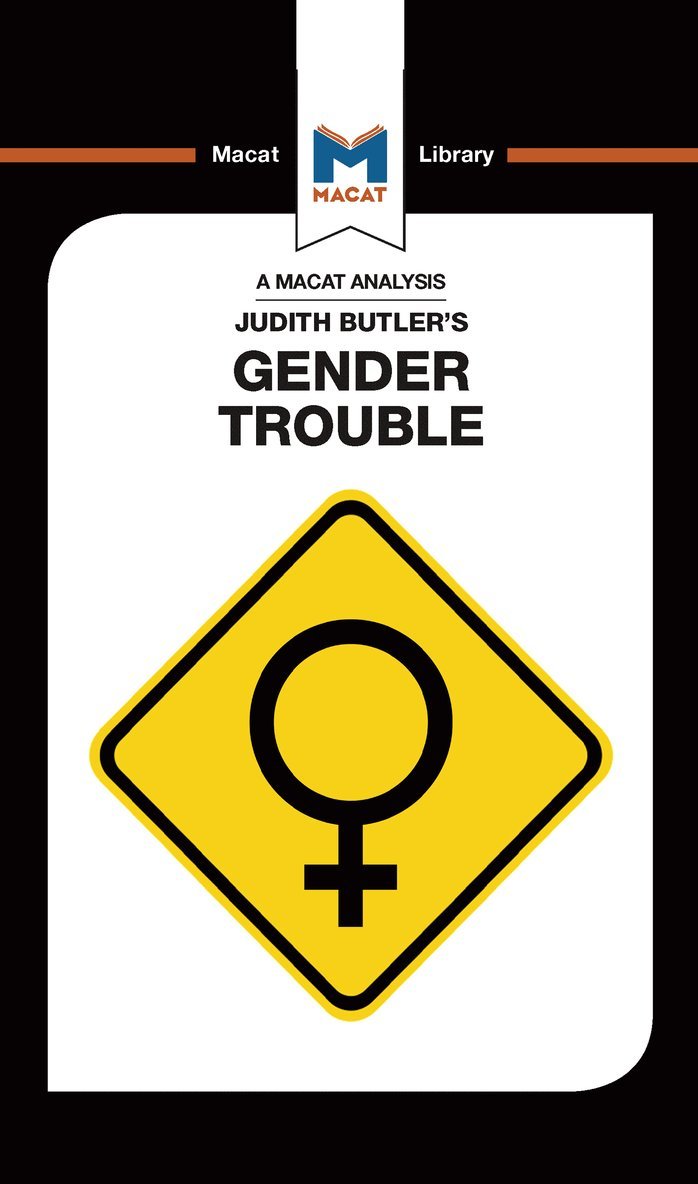 An Analysis of Judith Butler's Gender Trouble 1