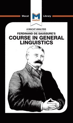 bokomslag An Analysis of Ferdinand de Saussure's Course in General Linguistics