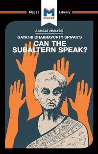 bokomslag An Analysis of Gayatri Chakravorty Spivak's Can the Subaltern Speak?