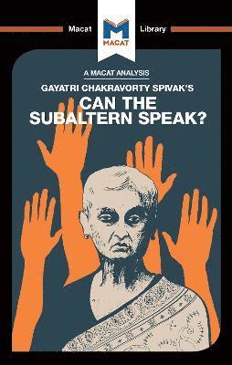 An Analysis of Gayatri Chakravorty Spivak's Can the Subaltern Speak? 1