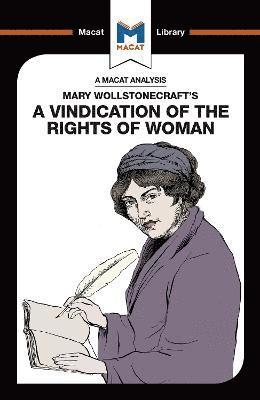 An Analysis of Mary Wollstonecraft's A Vindication of the Rights of Woman 1