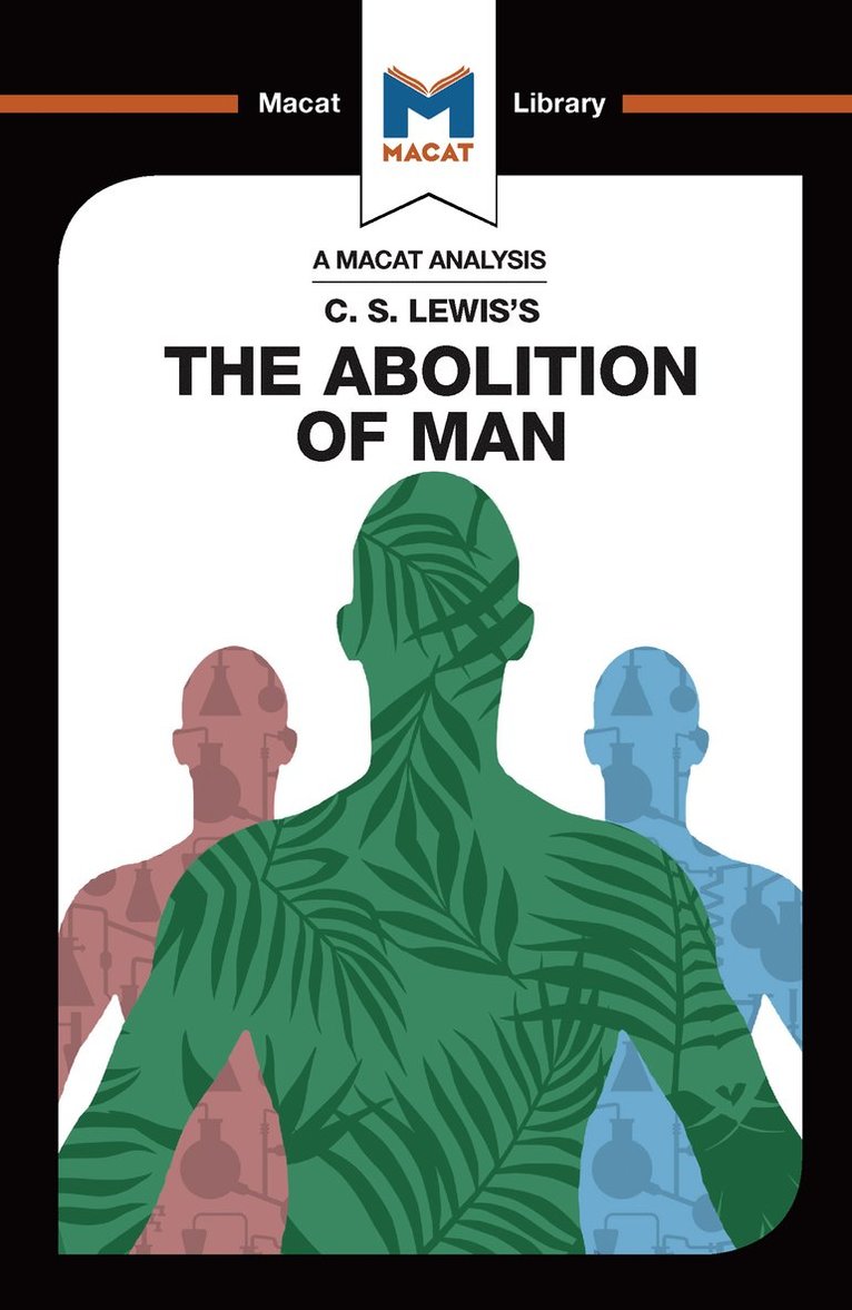 An Analysis of C.S. Lewis's The Abolition of Man 1