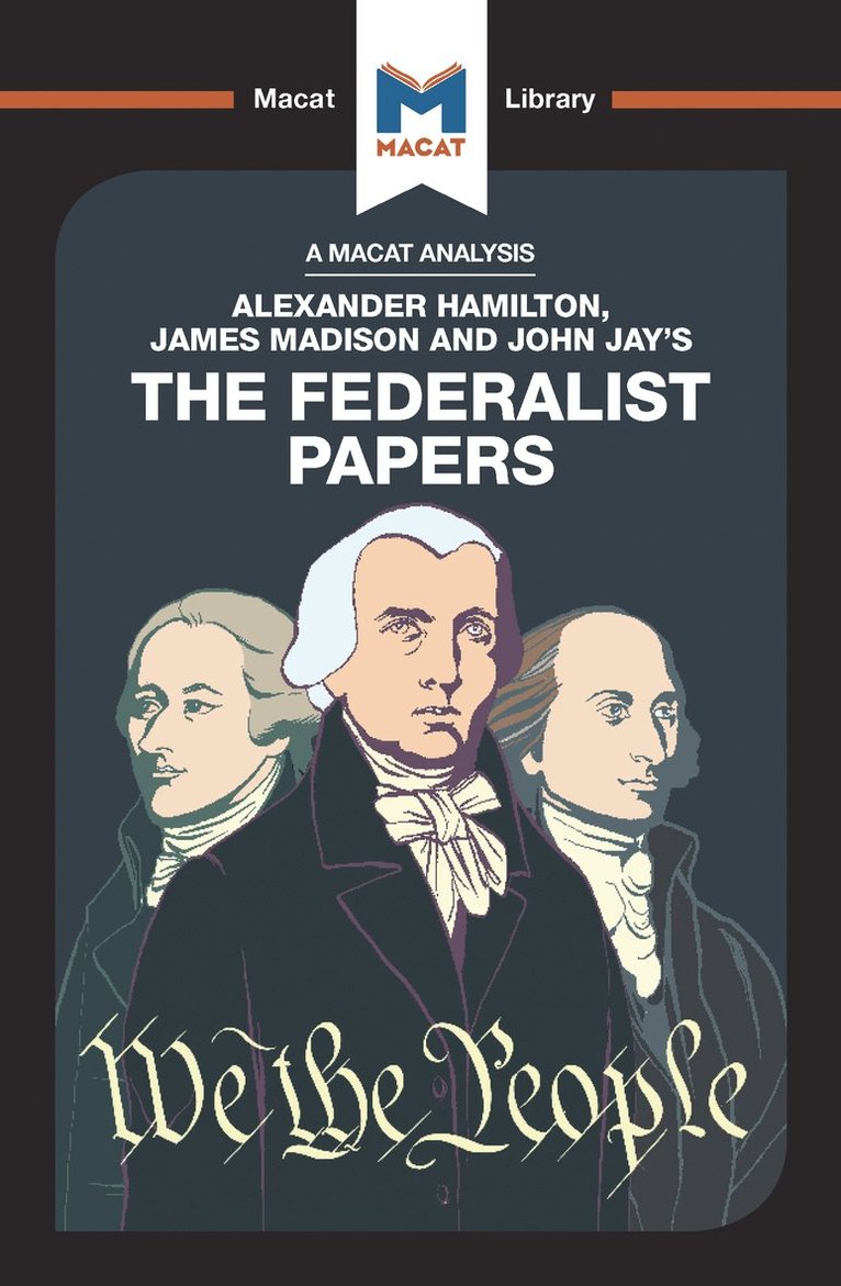 Jeremy Kleidosty, Jason Xidias - Analysis of Alexander Hamilton, James Madison, and John Jay's The Federalist Papers, Inbunden