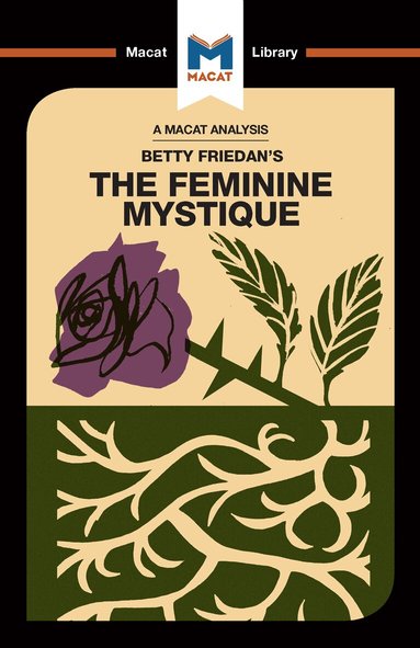Elizabeth Whitaker - Analysis of Betty Friedan's The Feminine Mystique, Inbunden