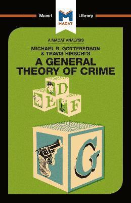 A General Theory of Crime 1