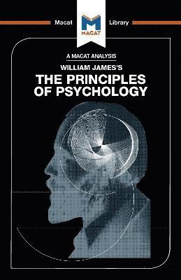 An Analysis of William James's The Principles of Psychology 1