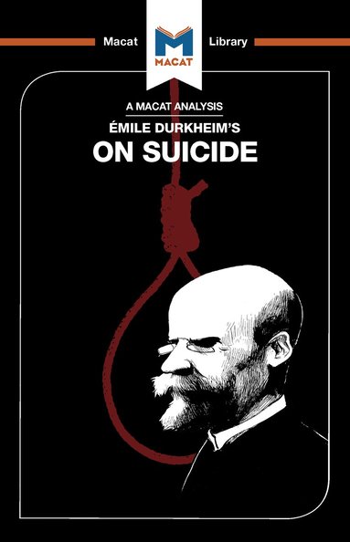 Robert Easthope - Analysis of Emile Durkheim's On Suicide, Inbunden
