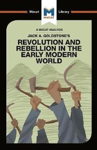 bokomslag An Analysis of Jack A. Goldstone's Revolution and Rebellion in the Early Modern World