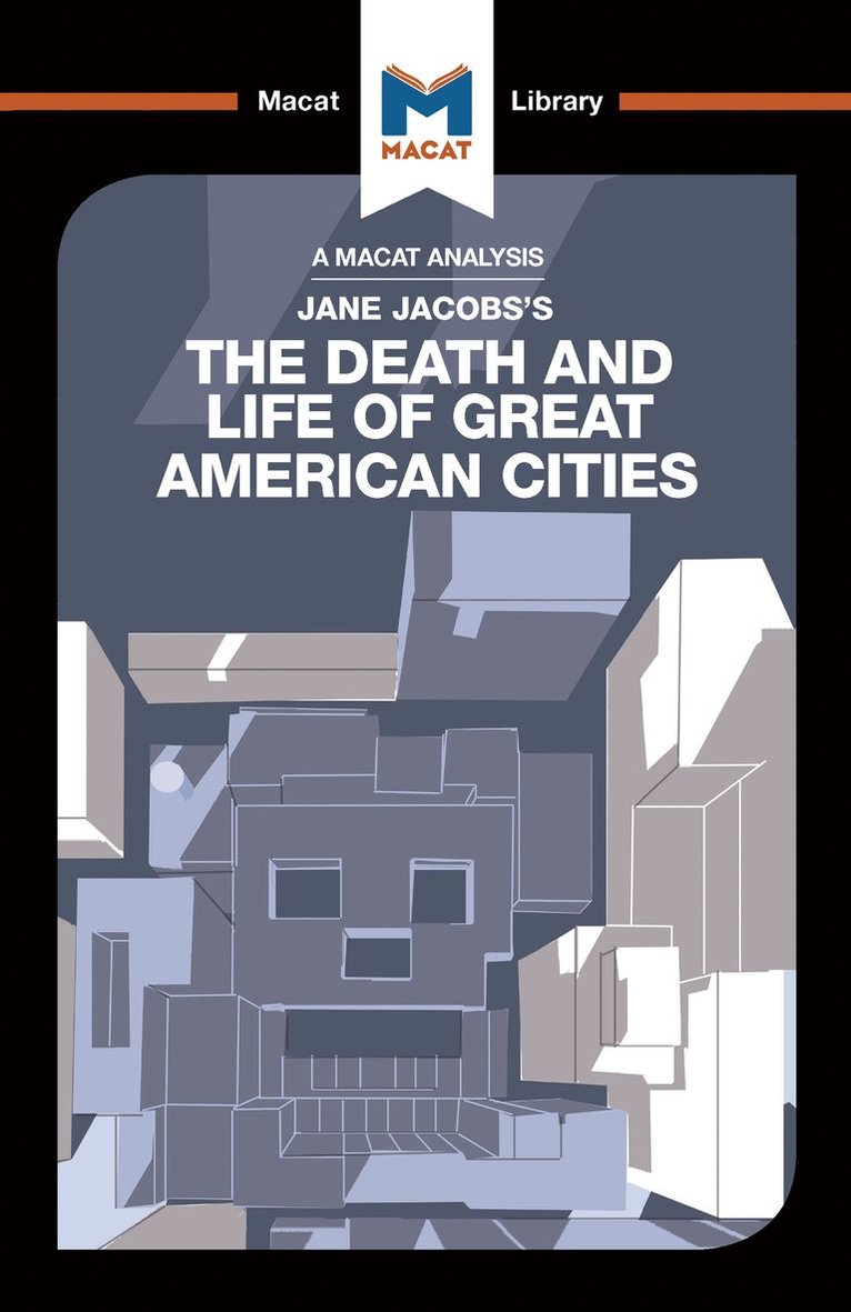Analysis of Jane Jacobs's The Death and Life of Great American Cities