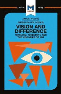 bokomslag Analysis of Griselda Pollock's Vision and Difference