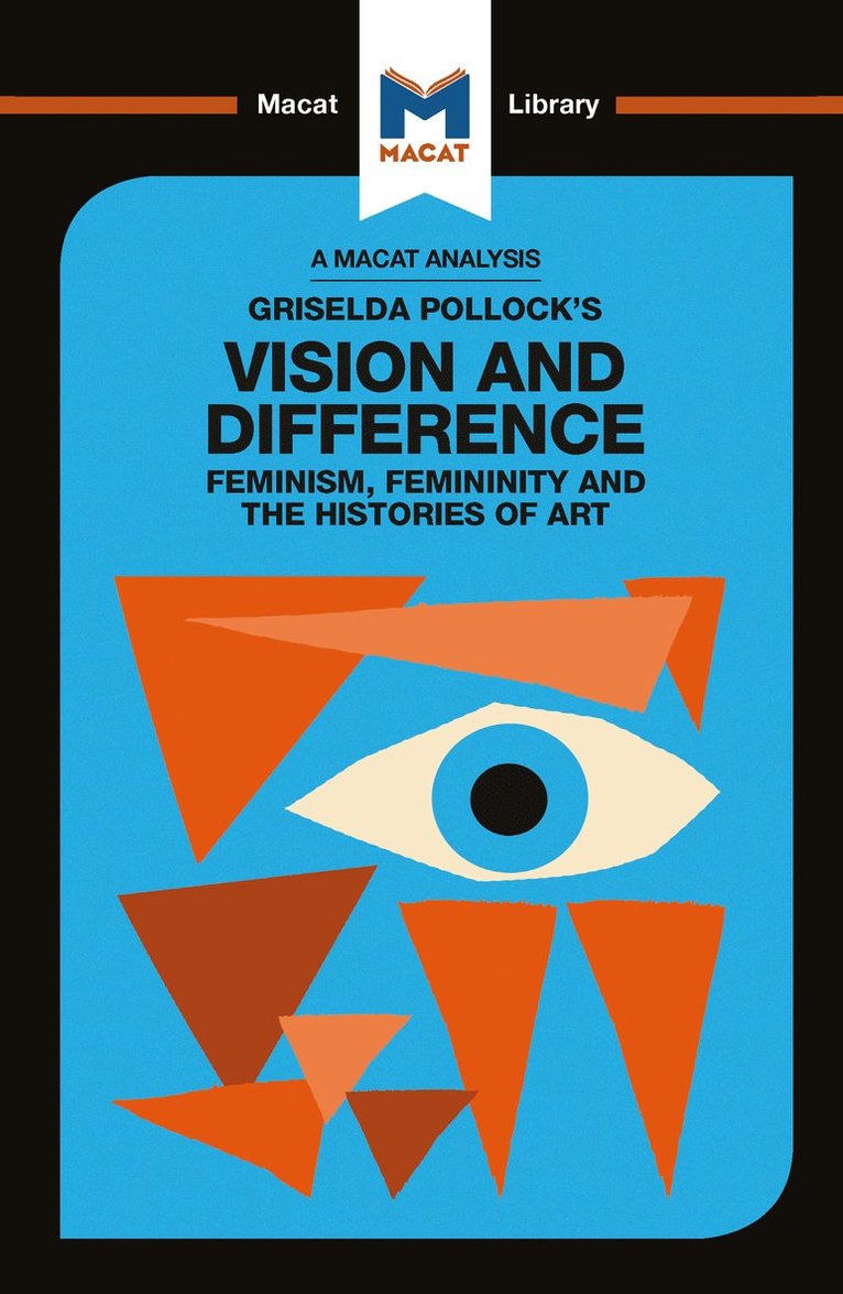 Analysis of Griselda Pollock's Vision and Difference