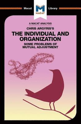 bokomslag Analysis of Chris Argyris's Integrating the Individual and the Organization