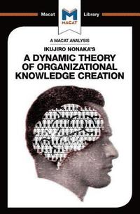 bokomslag Analysis of Ikujiro Nonaka's A Dynamic Theory of Organizational Knowledge Creation