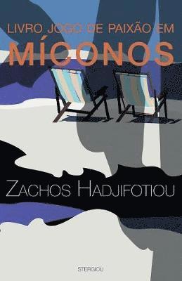 Zachos Hadjifotiou - Livro Jogos de Paixão em Míconos, Häftad