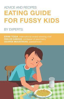 bokomslag Eating Guide for Fussy Kids: Advice and Recipes by Experts