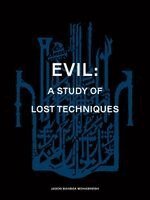 Jason Bahbak Mohaghegh - Evil, Häftad