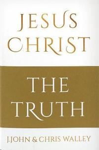 bokomslag Jesus Christ - The Truth